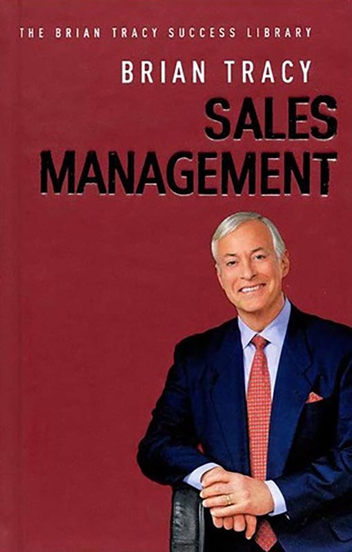 Sales Management - The Brian Tracy Success Library