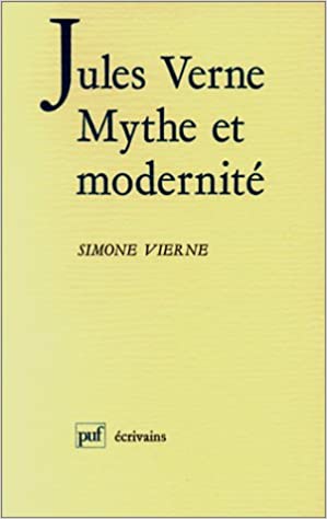 Jules Verne, mythe et modernité