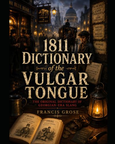 جلد کتاب 1811 Dictionary of the Vulgar Tongue
