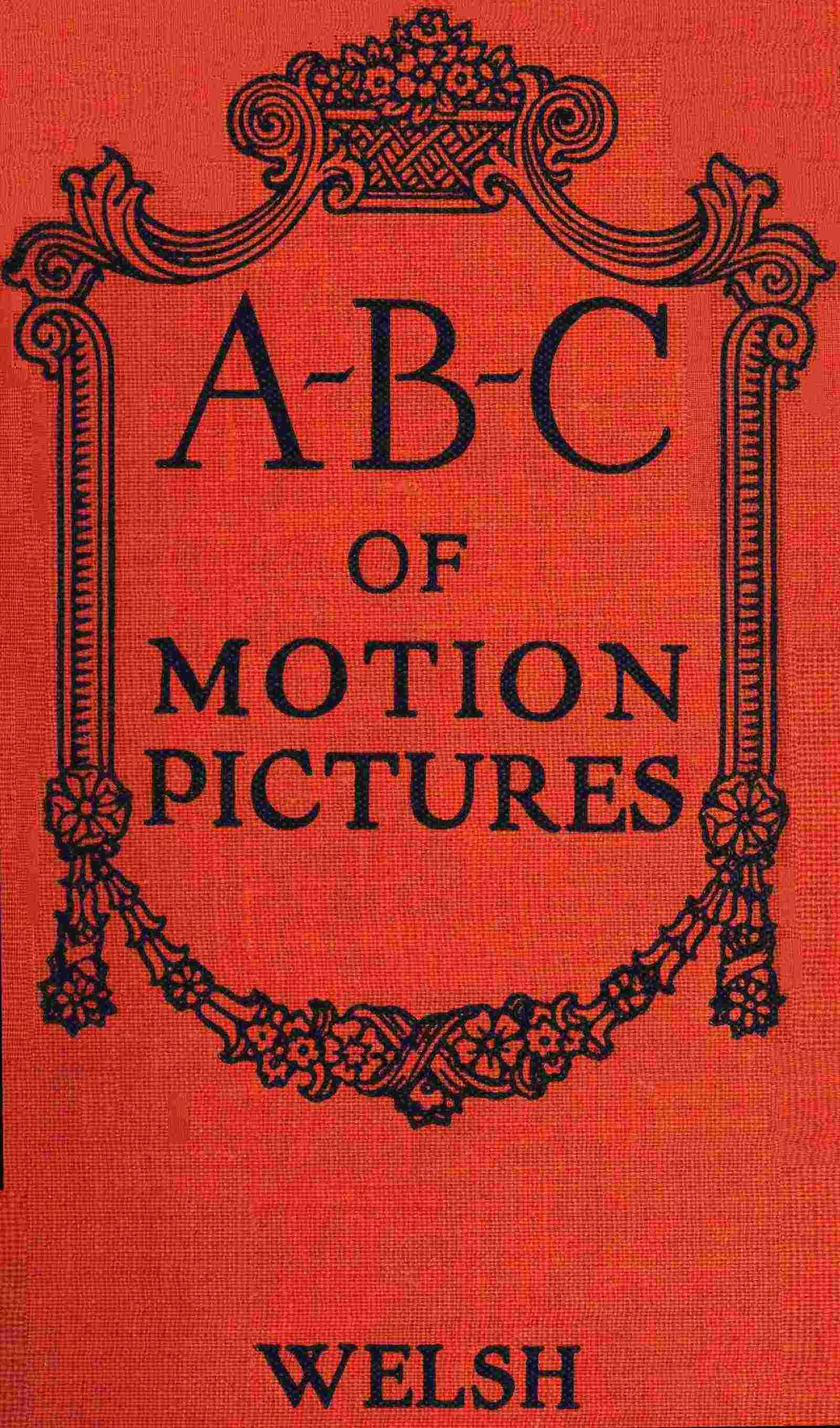 جلد کتاب A-B-C of Motion Pictures