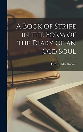 جلد کتاب A Book of Strife in the Form of The Diary of an Old Soul