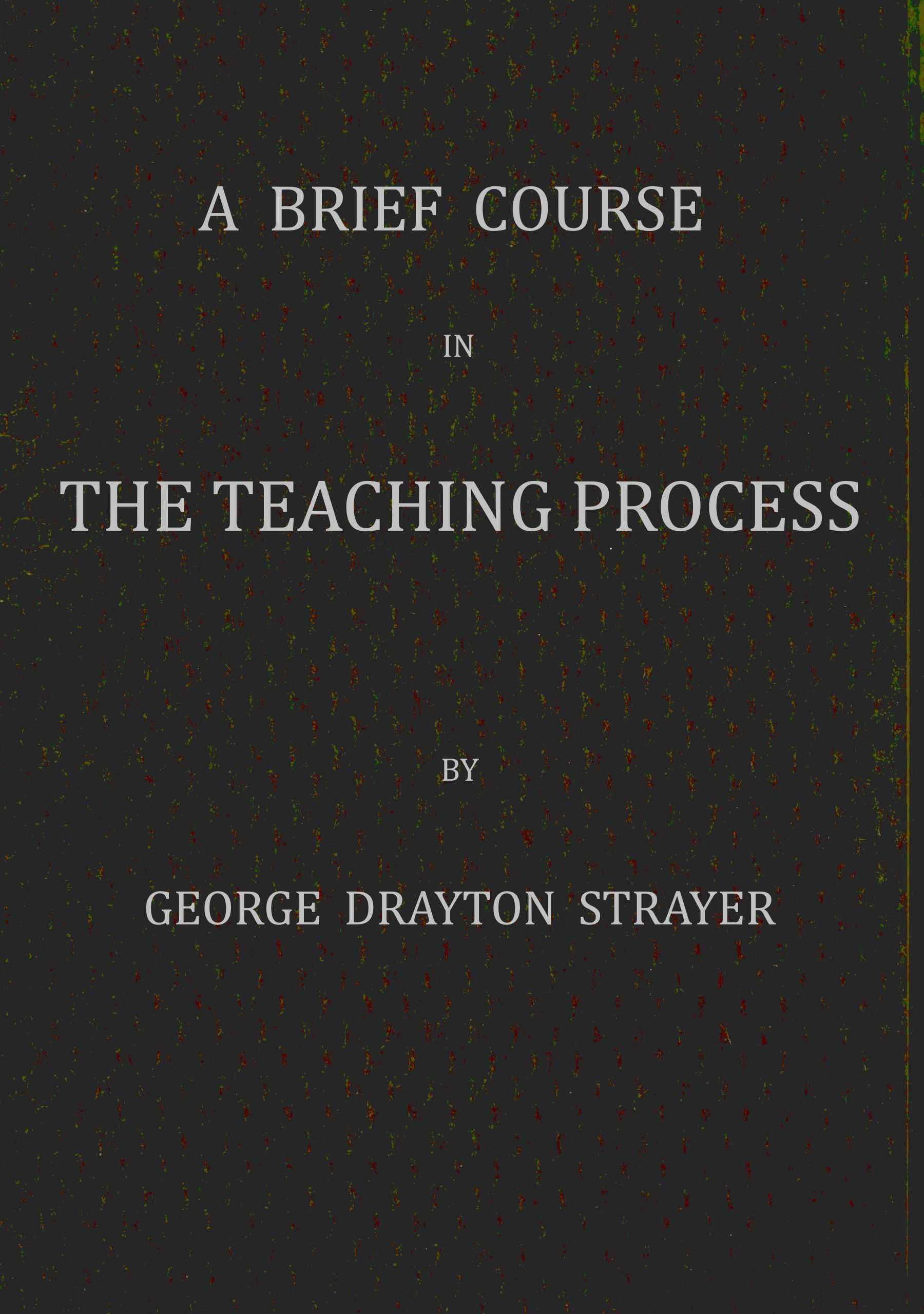 جلد کتاب A brief course in the teaching process