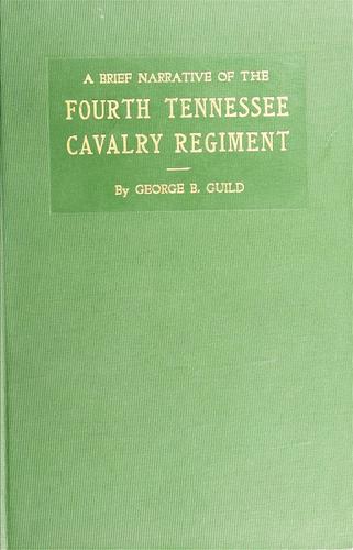 جلد کتاب A Brief Narrative of the Fourth Tennessee Cavalry Regiment, Wheeler's Corps, Army of Tennessee