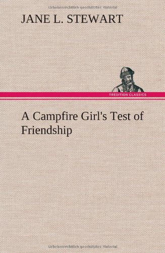 جلد کتاب A Campfire Girl's Test of Friendship