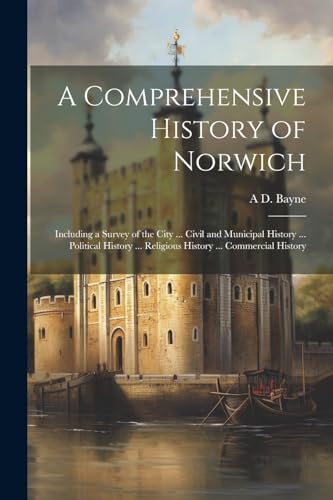 جلد کتاب A Comprehensive History of Norwich