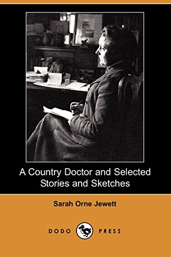 جلد کتاب A Country Doctor and Selected Stories and Sketches