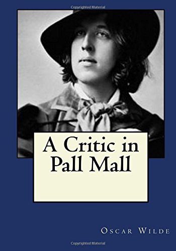 جلد کتاب A Critic in Pall Mall