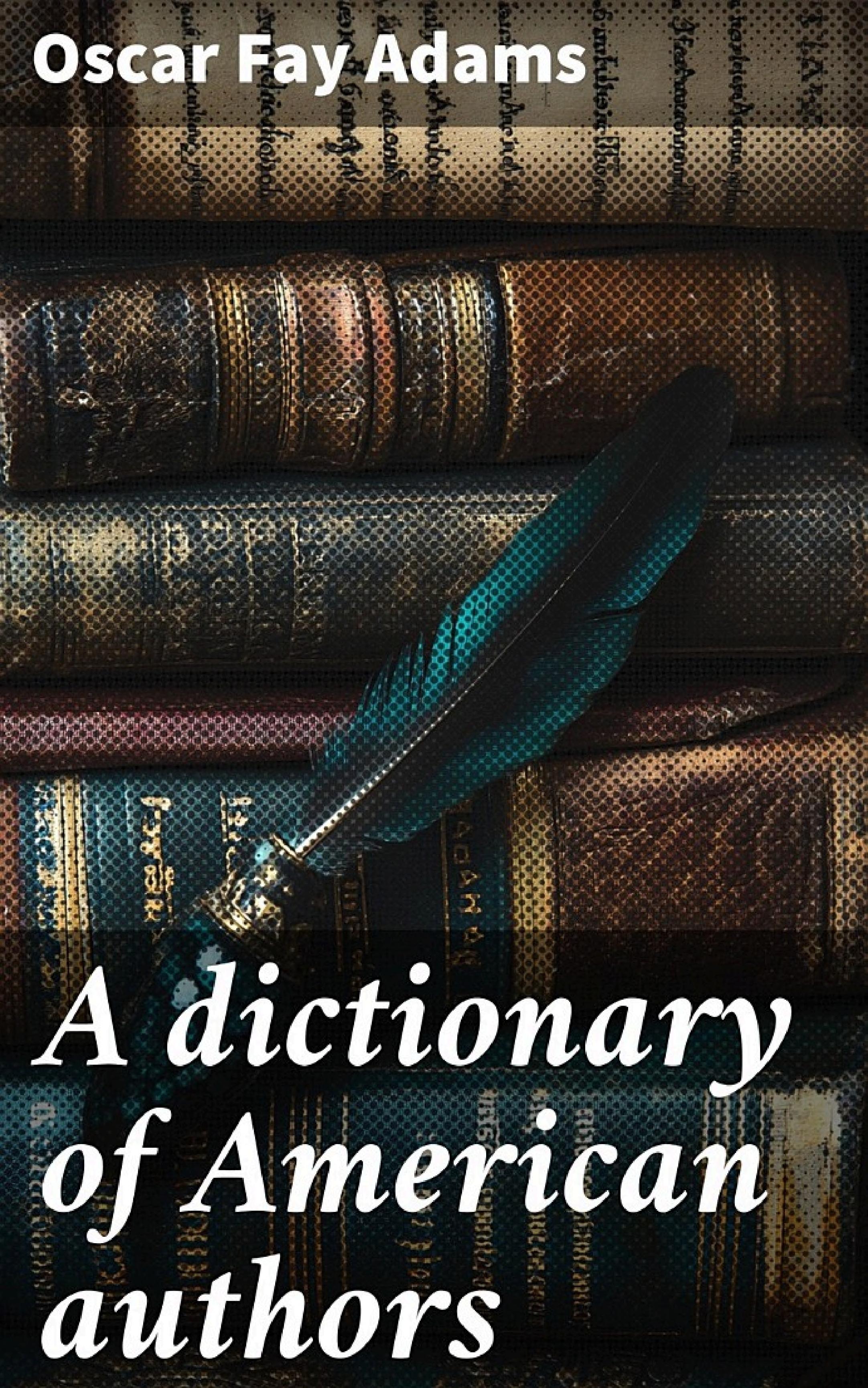 جلد کتاب A Dictionary of American Authors