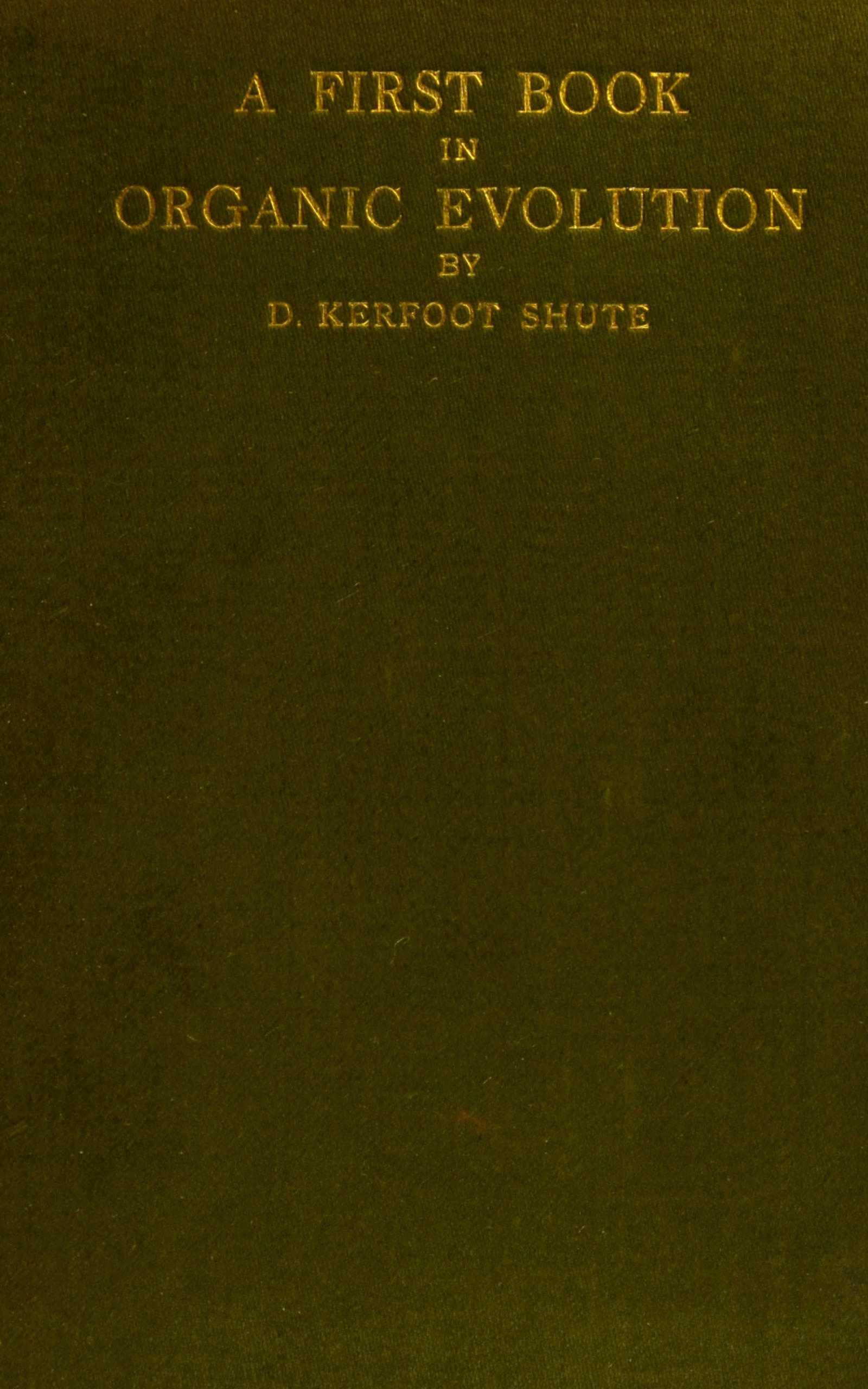 جلد کتاب A First Book in Organic Evolution