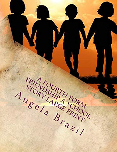 جلد کتاب A Fourth Form Friendship: A School Story