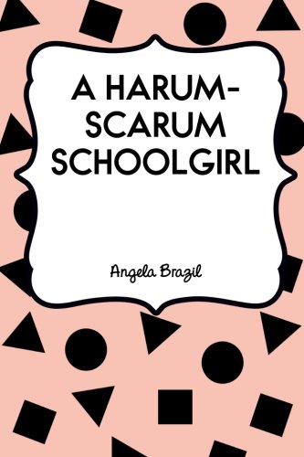 جلد کتاب A Harum-Scarum Schoolgirl