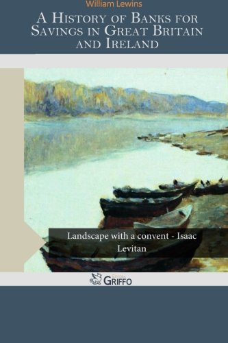 جلد کتاب A History of Banks for Savings in Great Britain and Ireland