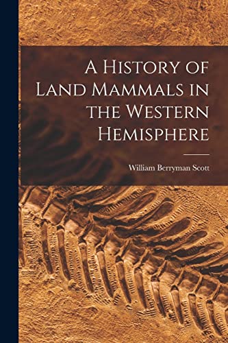 جلد کتاب A history of land mammals in the western hemisphere