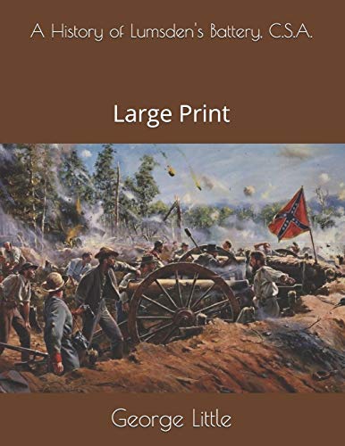 جلد کتاب A History of Lumsden's Battery, C.S.A.