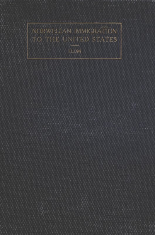 جلد کتاب A History of Norwegian Immigration to the United States