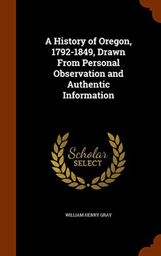 جلد کتاب A History of Oregon, 1792-1849