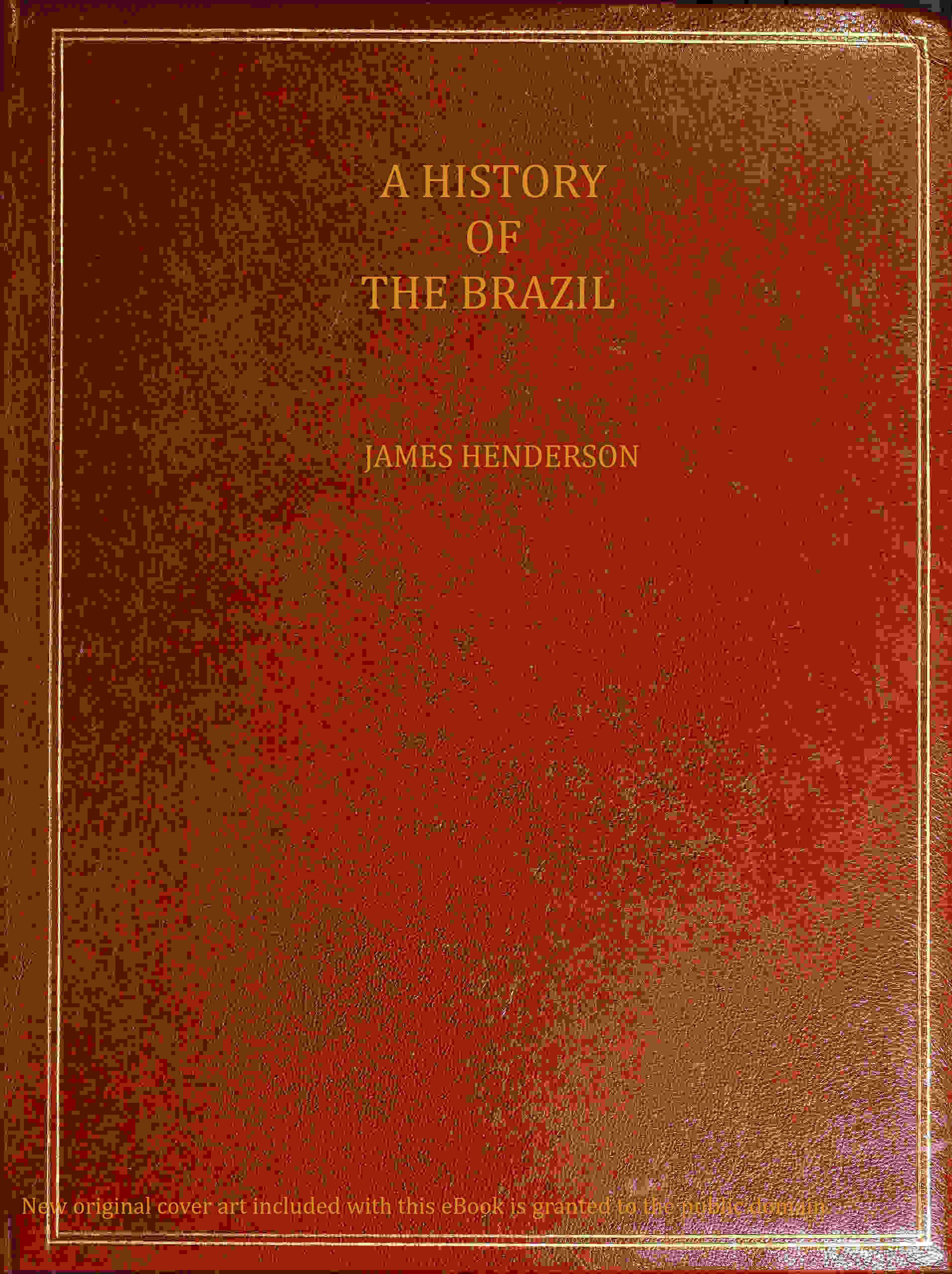 جلد کتاب A History of the Brazil