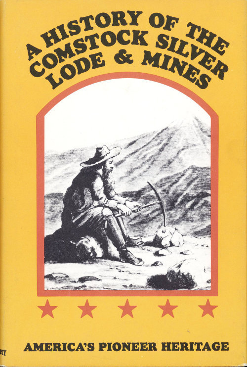 جلد کتاب A History of the Comstock Silver Lode & Mines