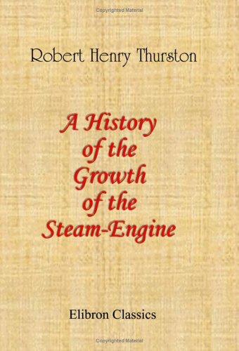 جلد کتاب A History of the Growth of the Steam-Engine