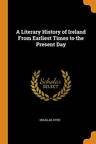 جلد کتاب A Literary History of Ireland, from Earliest Times to the Present Day