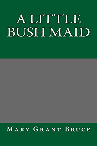 جلد کتاب A Little Bush Maid