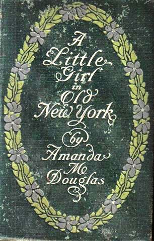 جلد کتاب A Little Girl in Old New York