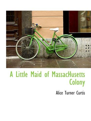 جلد کتاب A Little Maid of Massachusetts Colony