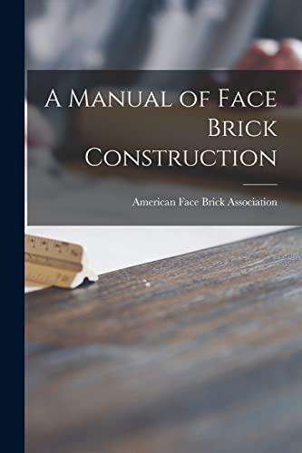 جلد کتاب A Manual of Face Brick Construction