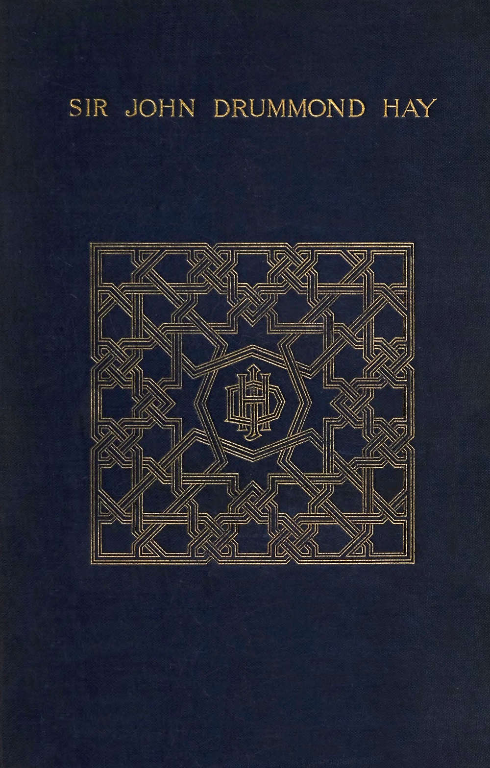جلد کتاب A Memoir of Sir John Drummond Hay
