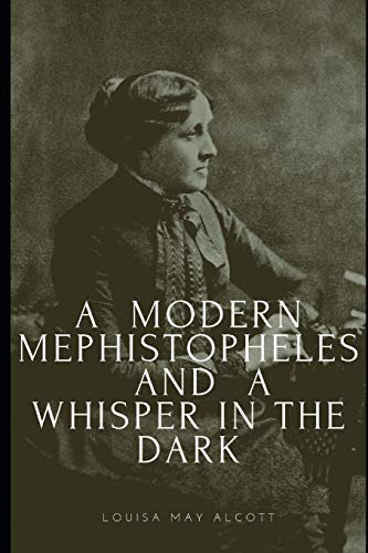 جلد کتاب A Modern Mephistopheles, and A Whisper in the Dark