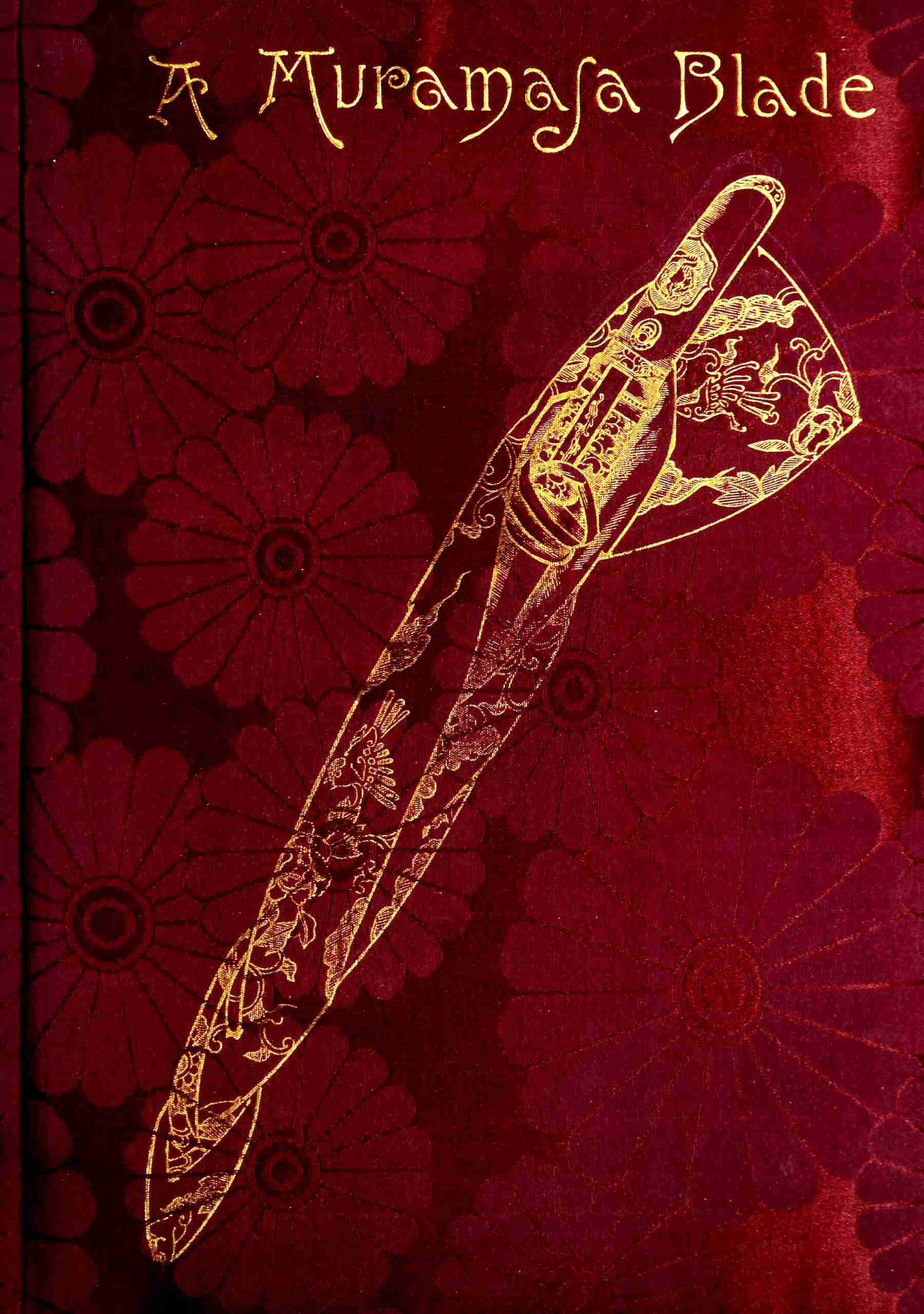 جلد کتاب A Muramasa Blade: A Story of Feudalism in Old Japan