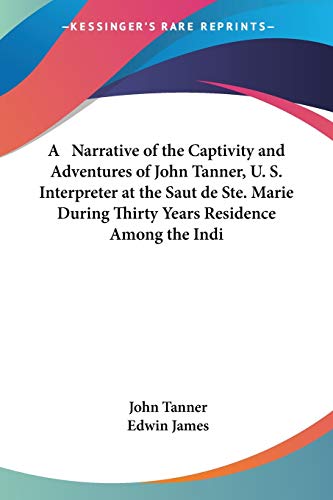 جلد کتاب A Narrative of the Captivity and Adventures of John Tanner
