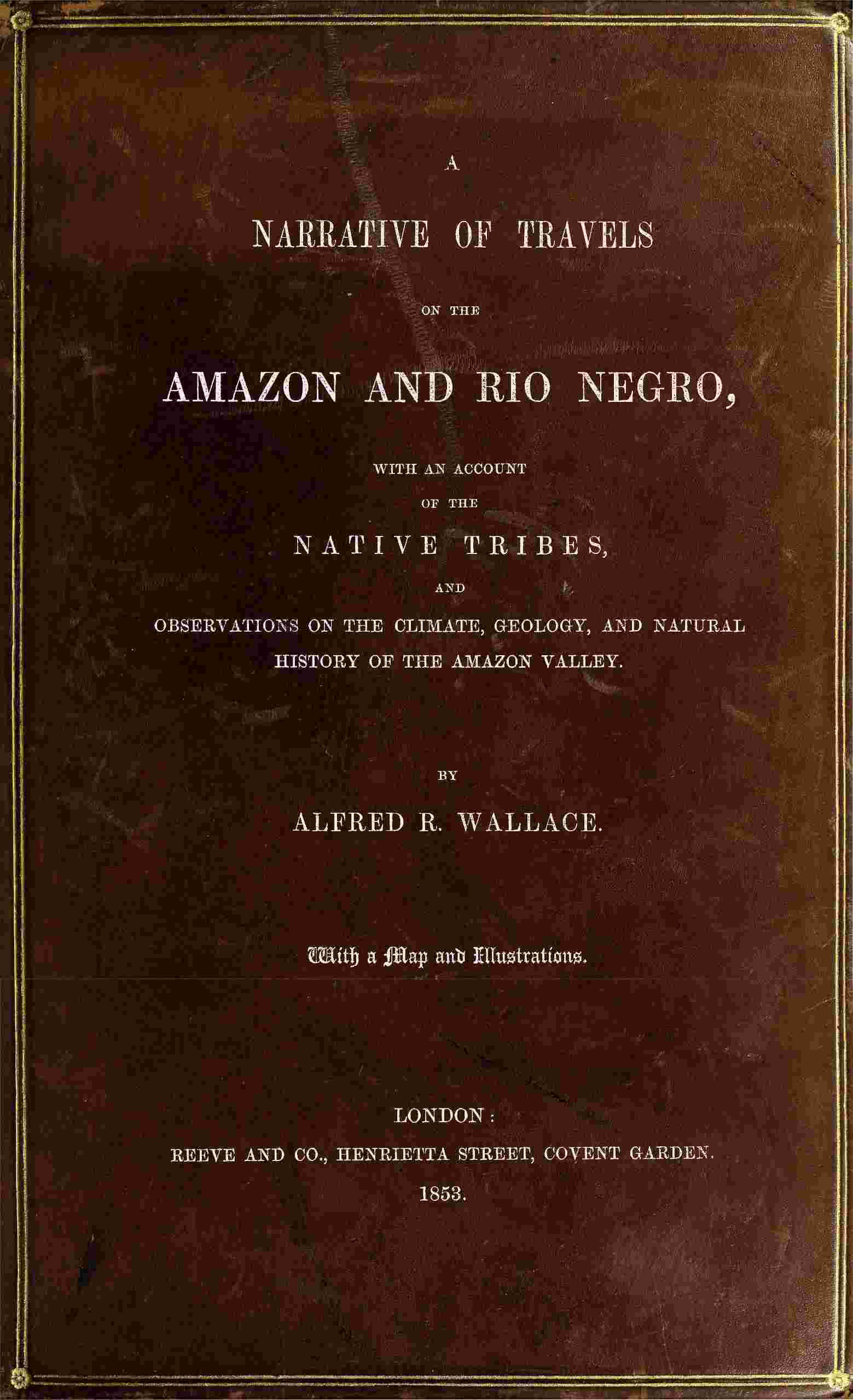 جلد کتاب A Narrative of Travels on the Amazon and Rio Negro