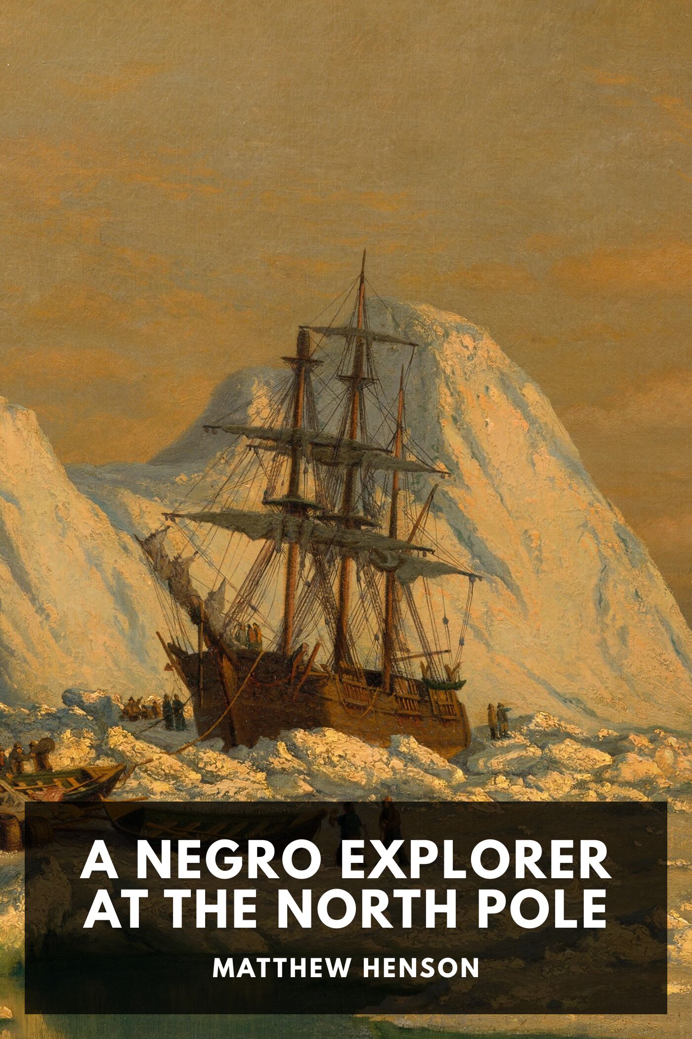 جلد کتاب A Negro Explorer at the North Pole