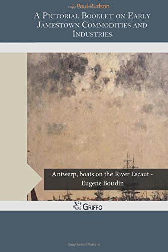 جلد کتاب A Pictorial Booklet on Early Jamestown Commodities and Industries