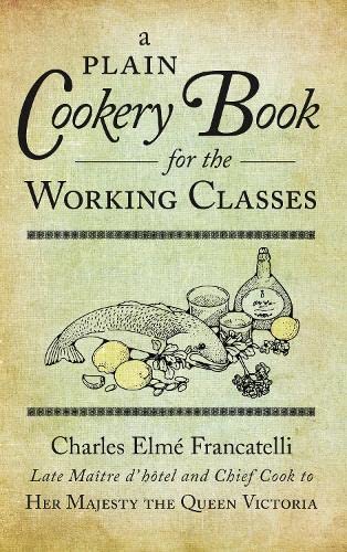 جلد کتاب A Plain Cookery Book for the Working Classes
