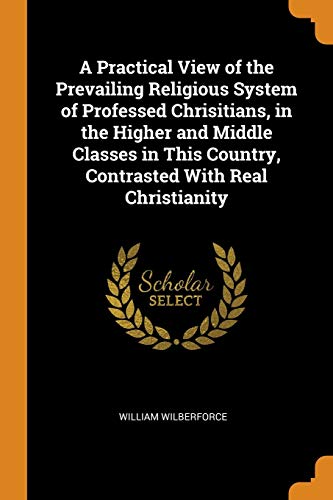 جلد کتاب A Practical View of the Prevailing Religious System of Professed Christians