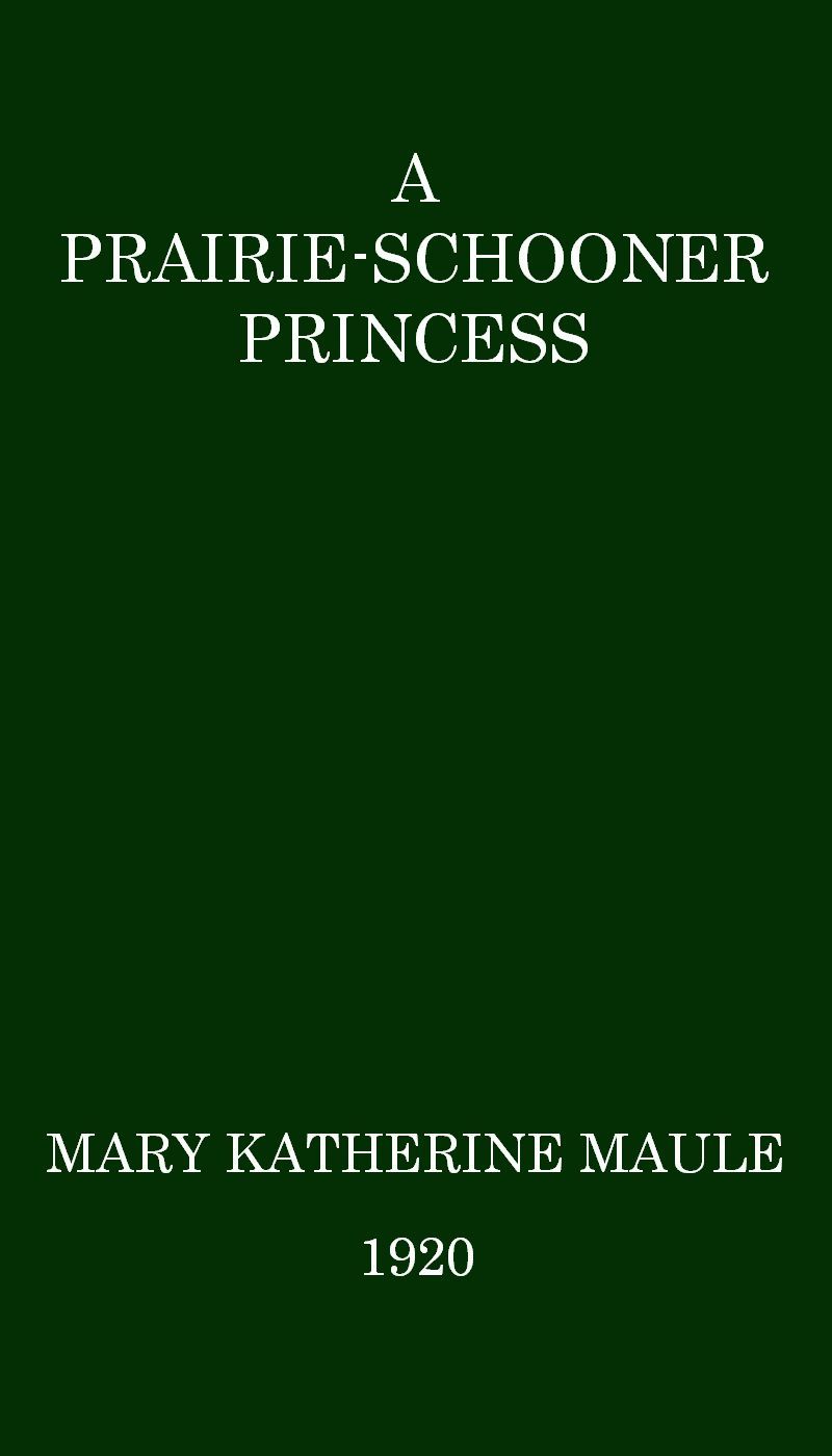 جلد کتاب A Prairie-Schooner Princess
