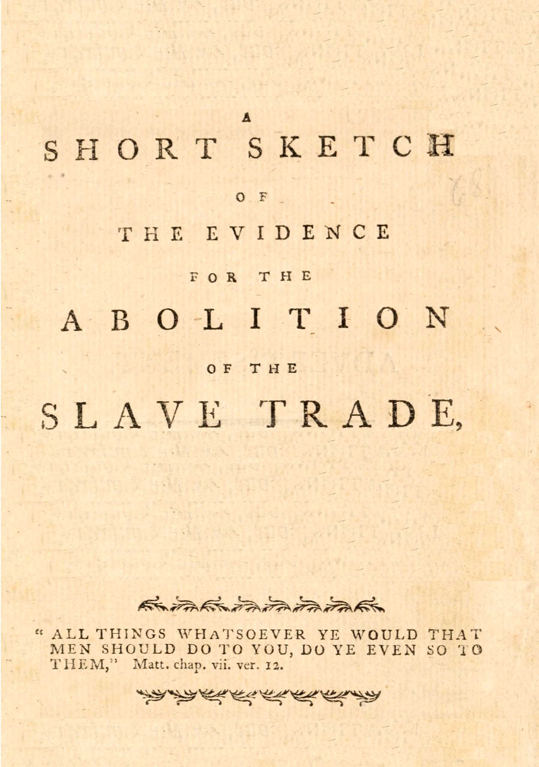 جلد کتاب A short sketch of the evidence for the abolition of the slave trade