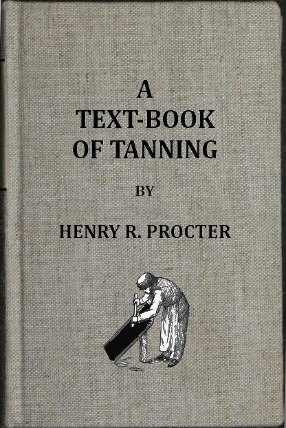 جلد کتاب A Text-book of Tanning