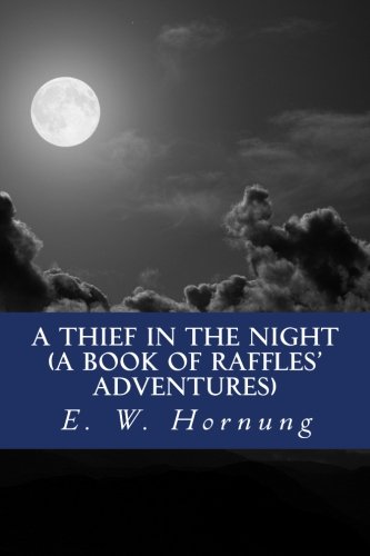 جلد کتاب A Thief in the Night: A Book of Raffles' Adventures