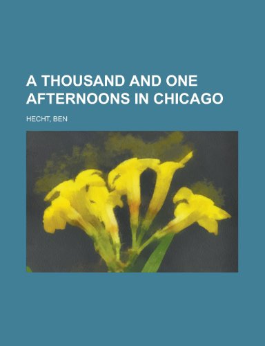 جلد کتاب A Thousand and One Afternoons in Chicago