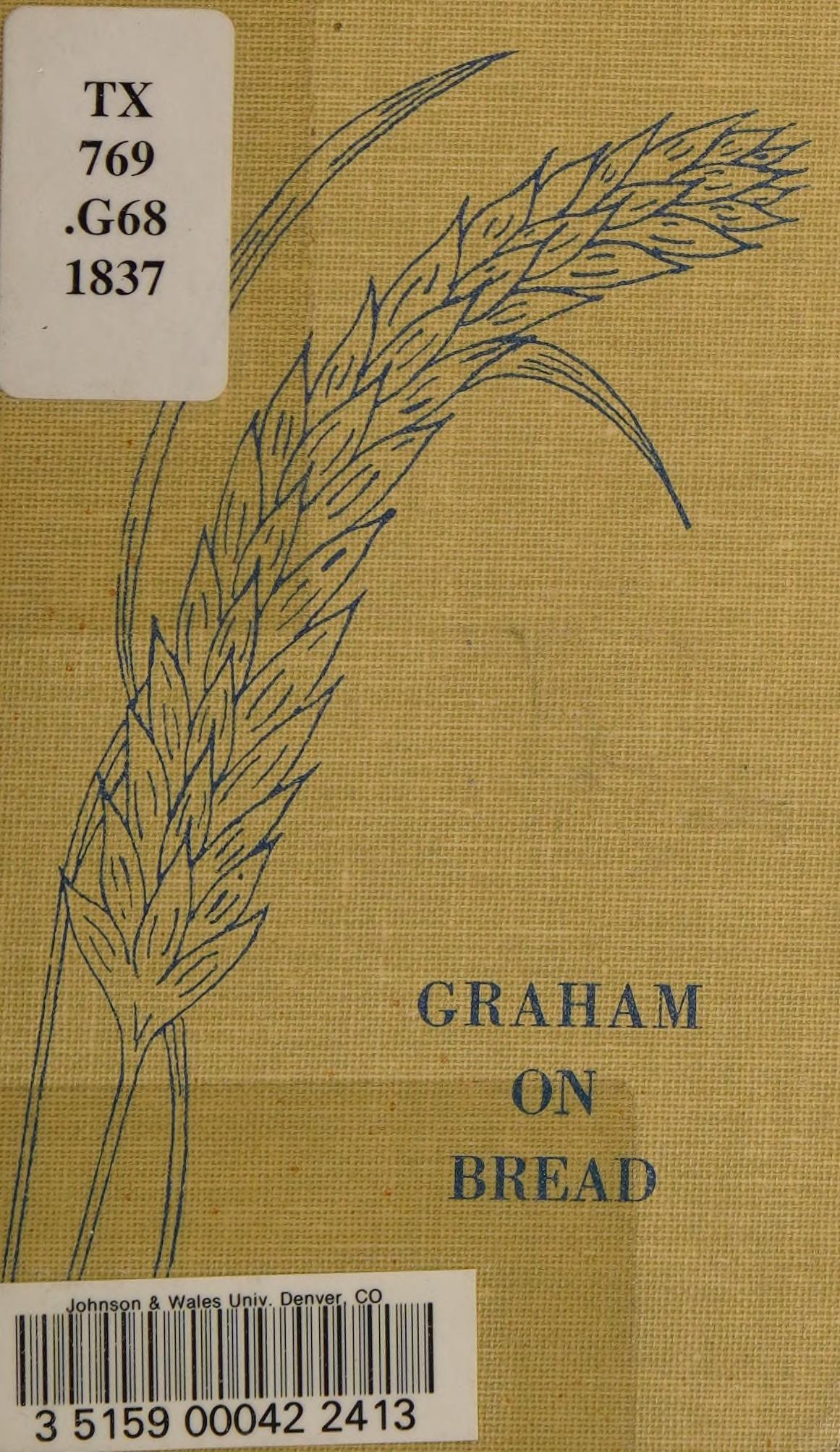 جلد کتاب A Treatise on Bread, and Bread-making