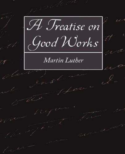 جلد کتاب A Treatise on Good Works