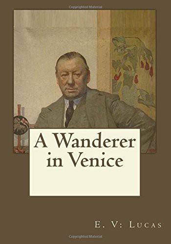 جلد کتاب A Wanderer in Venice