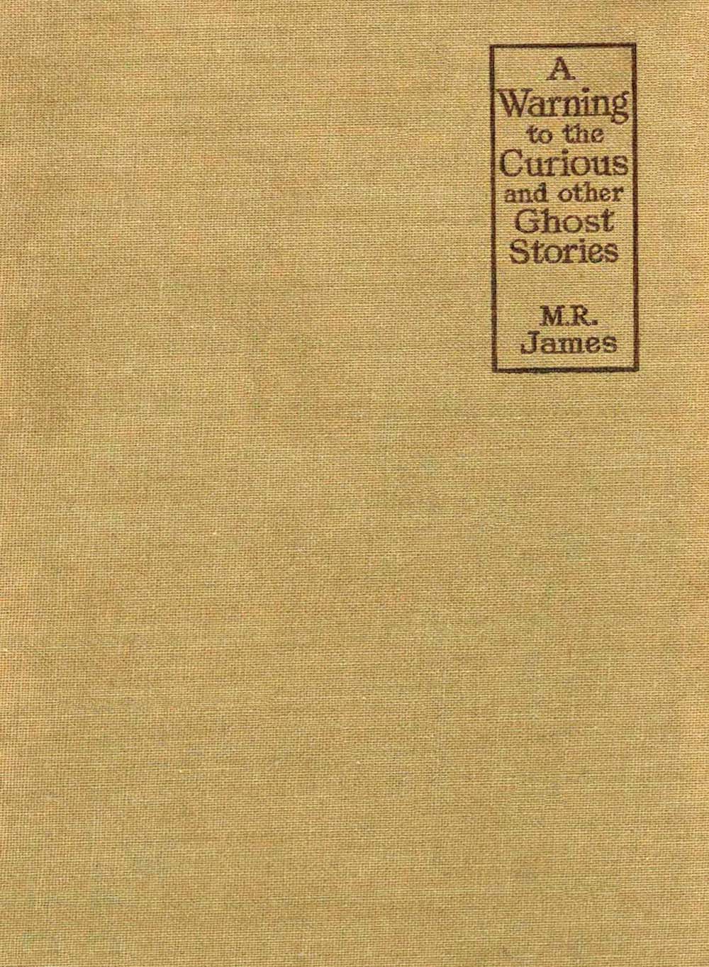 جلد کتاب A Warning to the Curious, and Other Ghost Stories