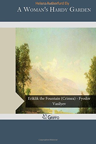 جلد کتاب A Woman's Hardy Garden