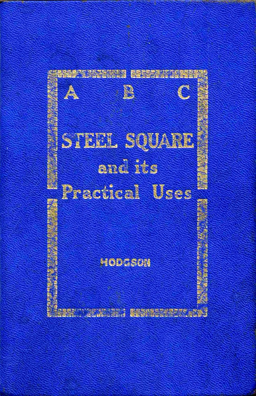 جلد کتاب ABC of the Steel Square and Its Uses