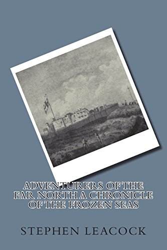جلد کتاب Adventurers of the Far North: A Chronicle of the Frozen Seas