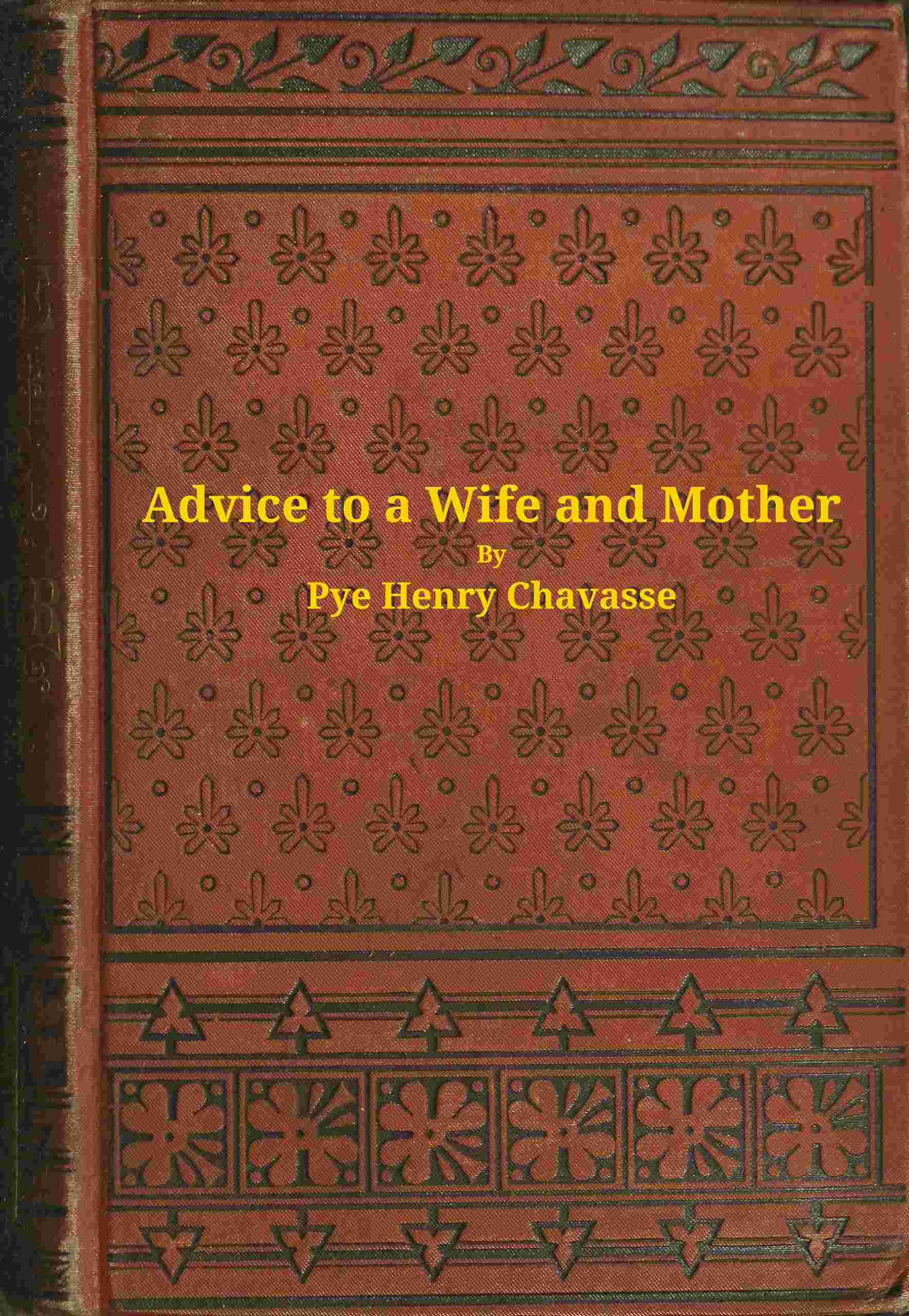 جلد کتاب Advice to a Wife and Mother